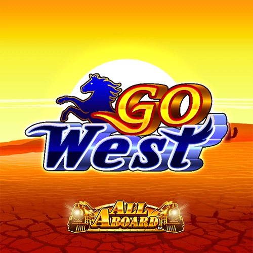 All Aboard Go West