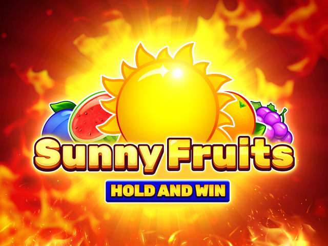 Sunny Fruits: Hold and Win